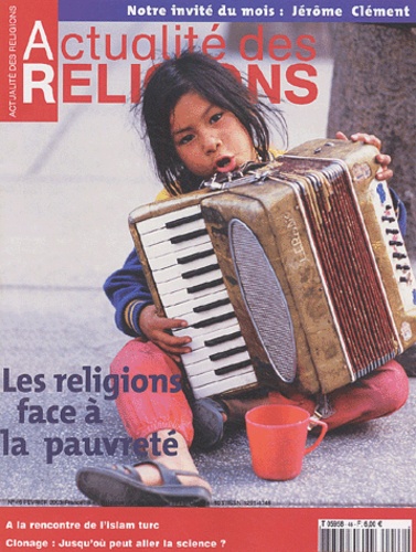  Collectif - Actualite Des Religions N° 46 Fevrier 2003 : Les Religions Face A La Pauvrete.
