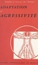  Collectif et Pierre Grapin - Adaptation et agressivité - Colloque de l'Institut d'étude des relations humaines, 2 juin 1962-31 mai 1963.
