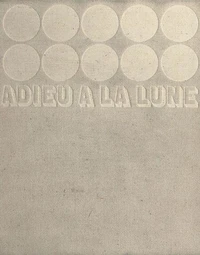 Adieu à la Lune