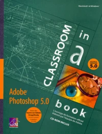 Adobe Photoshop 5.0. Avec Cd-Rom