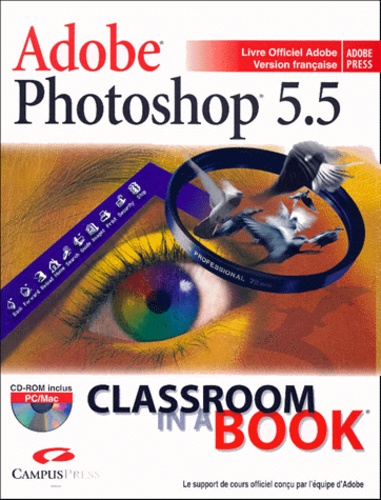  Collectif - Adobe Photoshop 5.5. Avec Cd-Rom Pc/Mac.