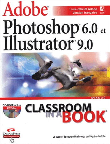  Collectif - Adobe Photoshop 6.0 et Illustrator 9.0.. 1 Cédérom