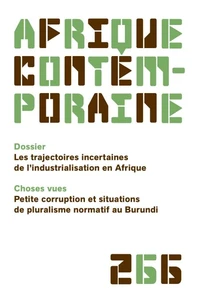 Afrique contemporaine 2018/2 - 266 - Les trajectoires incertaines de l'industrialisation en Afrique
