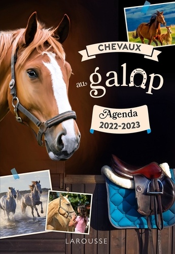 Collectif - Agenda scolaire CHEVAUX AU GALOP 2022-2023.