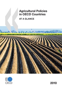  Collectif - Agricultural Policies in OECD Countries 2010.