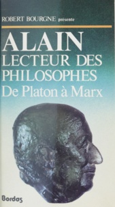  Collectif - ALAIN LECTEUR DES PHILOSOPHES. - De Platon à Marx.