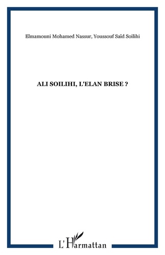  Collectif - Ali Soilihi, l'élan brisé ? - Essai.