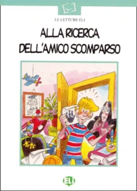 Alla Ricerca Dell'Amico Scomparso