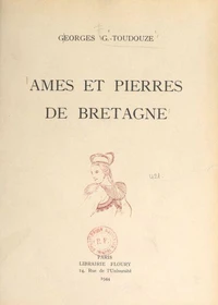 Âmes et pierres de Bretagne