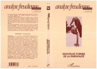 ANALYSE FREUDIENNE NO 13 AUTOMNE 1996 NOUVELLES FORMES DE LA PARENTALITE