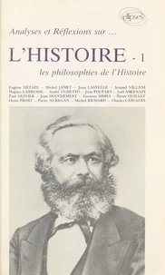 Analyses et réflexions sur l'histoire (1) : Les Philosophies de l'histoire