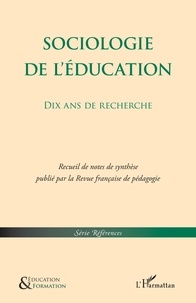  Collectif Angevin de Recherche - Sociologie de l'éducation - Dix ans de recherches....