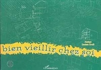  Collectif Angevin de Recherche - Valenciennes Et Ailleurs ... Bien Vieillir Chez Soi.