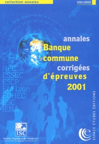  Collectif - Annales 2002 De La Banque D'Epreuves Communes. Sujets Et Corriges.