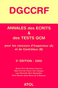  Collectif - Annales Des Ecrits Et Des Tests Qcm Concours Dgccrf. Edition 2000.