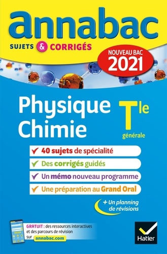  Collectif - Annales du bac Annabac 2021 Physique-Chimie Tle générale (spécialité) - sujets & corrigés nouveau bac.