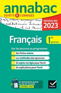  Collectif - Annales du bac Annabac 2023 Français 1re générale - méthodes & sujets corrigés nouveau bac.