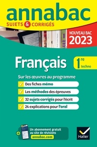 Télécharger l'ebook pdb Annales du bac Annabac 2023 Français 1re technologique  - méthodes & sujets corrigés nouveau bac par  9782401089105