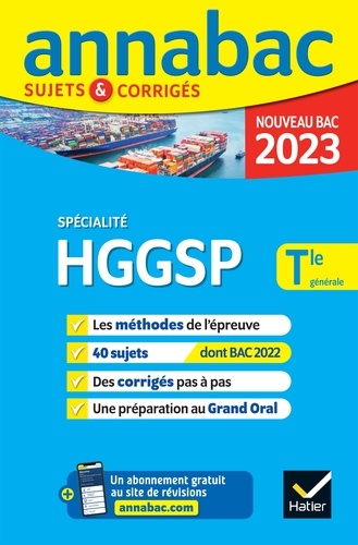 Annales du bac Annabac 2023 HGGSP Tle générale (spécialité). méthodes & sujets corrigés nouveau bac