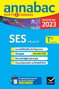  Collectif - Annales du bac Annabac 2023 SES Tle générale (spécialité) - méthodes & sujets corrigés nouveau bac.