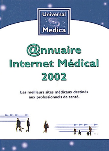  Collectif - Annuaire Internet Medical 2002.