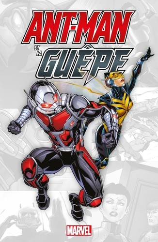  Collectif - Ant-Man et la Guêpe.