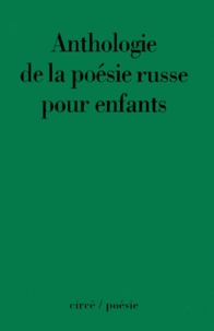  Collectif - Anthologie De La Poesie Russe Pour Enfants.