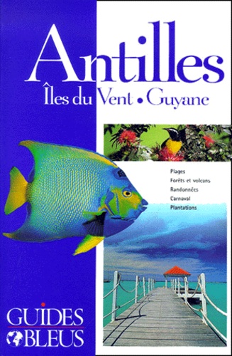  Collectif - Antilles. Iles Du Vent, Guyane.