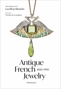  Collectif - Antique French Jewelry : 1800-1950.
