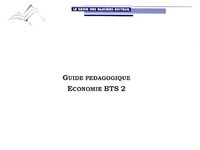  Collectif - Applications Economie BTS 2e année - Guide pédagogique (malette du professeur).
