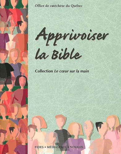  Collectif - Apprivoiser La Bible.