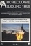 Archéologie expérimentale (1). Le feu : le métal, la céramique. Actes du Colloque international Expérimentation en archéologie, bilan et perspectives, tenu à l'Archéodrome de Beaune, les 6, 7, 8 et 9 avril 1988