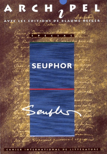  Collectif - Archipel N° Special : Seuphor.