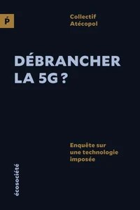 Débrancher la 5G ?