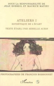 ATELIERS I ESTHETIQUE DE L'ECART