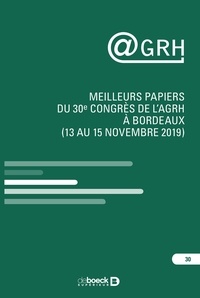  Collectif - @GRH - Meilleurs papiers du 30e congrès de l'AGRH à Bordeaux (13 au 15 novembre 2019).