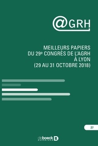  Collectif - @GRH - Meilleurs papiers du 29e Congrès de l’AGRH à Lyon (29 au 31 octobre 2018).