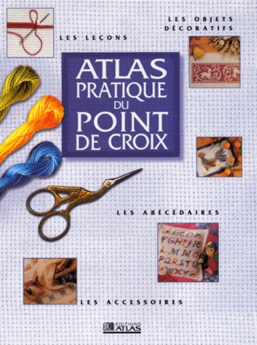  Collectif - Atlas Pratique Du Point De Croix.