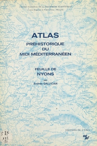Atlas préhistorique du Midi méditerranéen : feuille de Nyons au 1/100 000