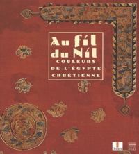 Au fil du Nil. Couleurs de lEgypte chrétienne.pdf