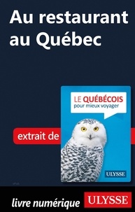  Collectif - CONVERSATION  : Au restaurant au Québec - Guide de conversation.