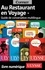 Au Restaurant en Voyage (Guide de conversation multilingue)