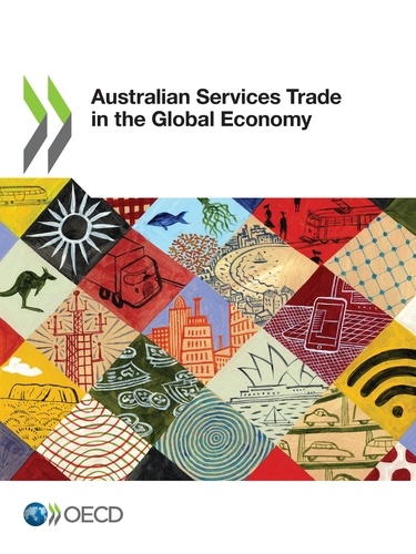 Australian Services Trade in the Global Economy