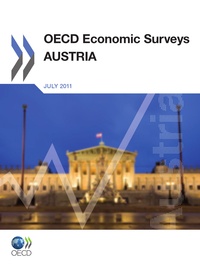  Collectif - Austria july 2011 - oecd economic surveys (anglais).