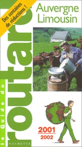  Collectif - Auvergne, Limousin. Edition 2001-2002.