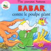  Collectif - Babar Contre Le Poulpe Geant.