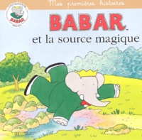  Collectif - Babar Et La Source Magique.