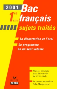 Bac Francais 1ere Es/S. Sujets Traites, Edition 2001