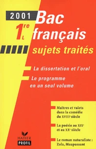 Bac Francais 1ere L. Sujets Traites 2001