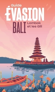  Collectif - Bali Guide Evasion - Lombok et les Gili.